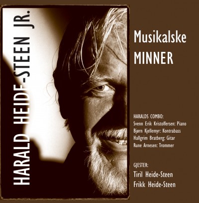 Cover Harald Heide-Steen jr. - Musikalske Minner Harald Heide-Steen jr.